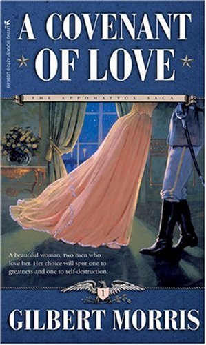 A Covenant of Love (Appamattox Saga, 1, Band 1) Religion & Esotericism