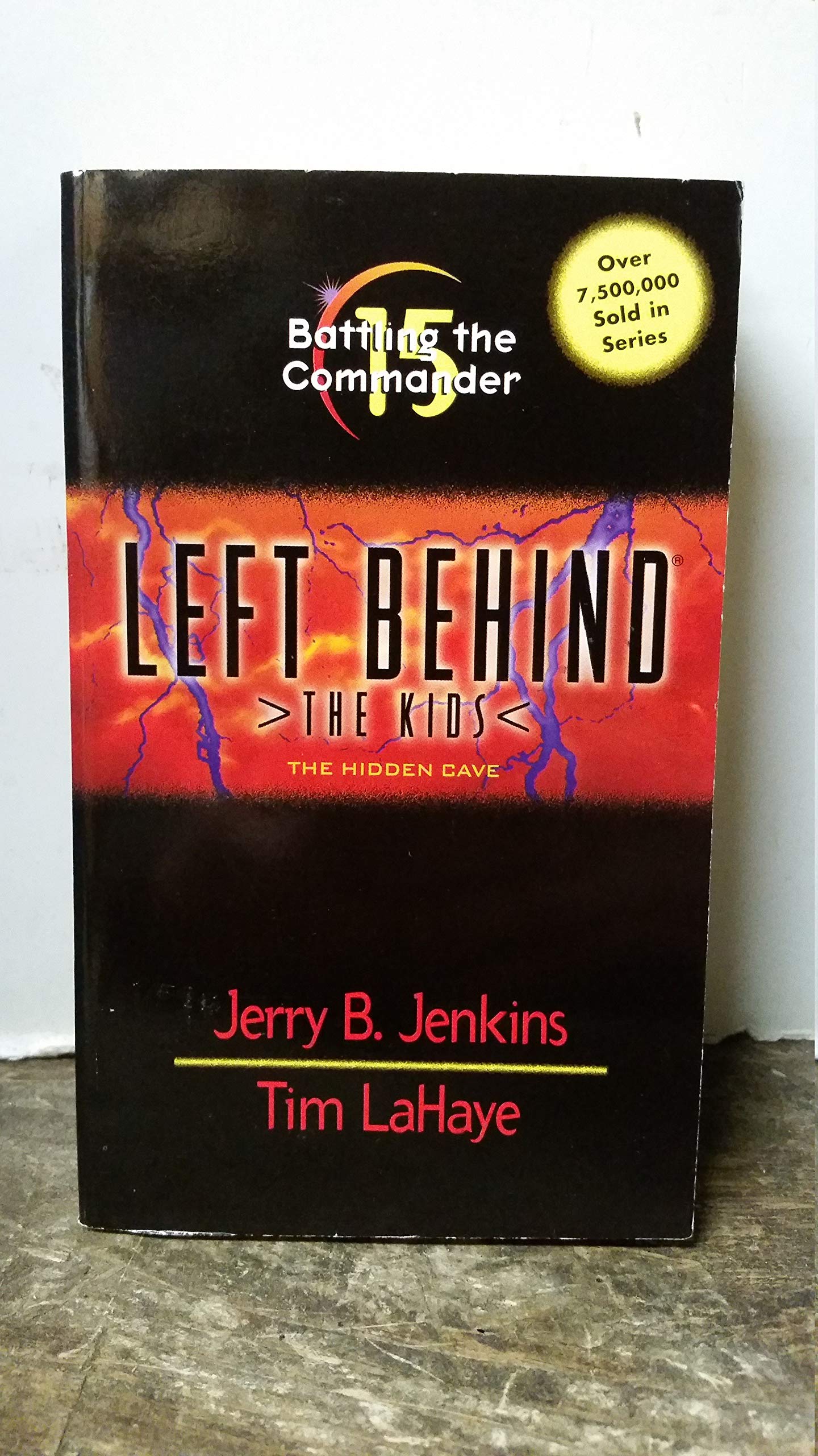 Battling the Commander (LEFT BEHIND THE KIDS, Band 15) Fairy Tales & Legends