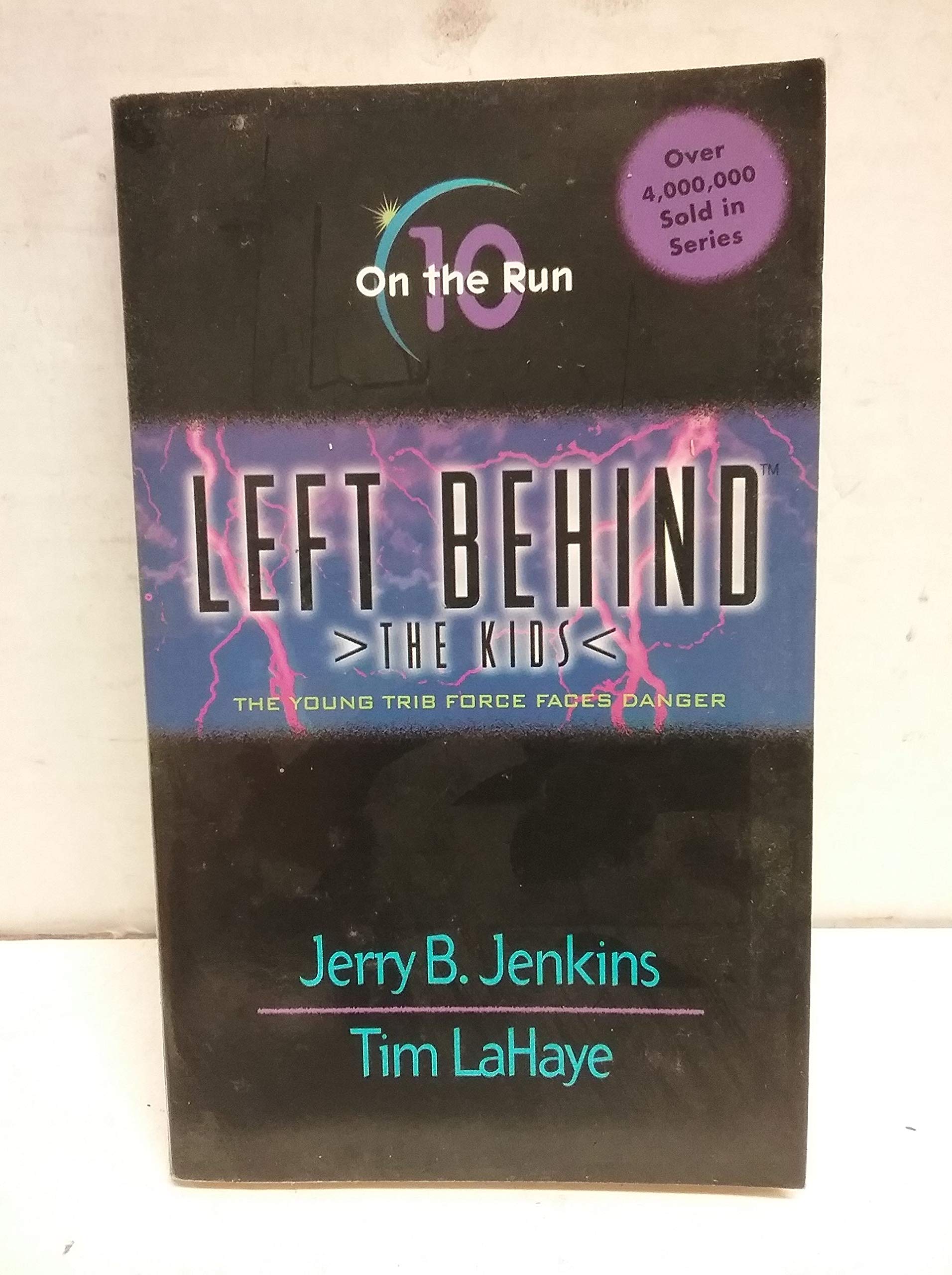 On the Run (LEFT BEHIND THE KIDS, Band 10) Novels & Short Stories