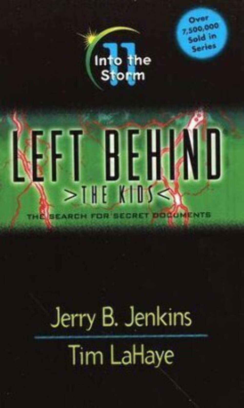Into the Storm (LEFT BEHIND THE KIDS, Band 11) Fairy Tales & Legends