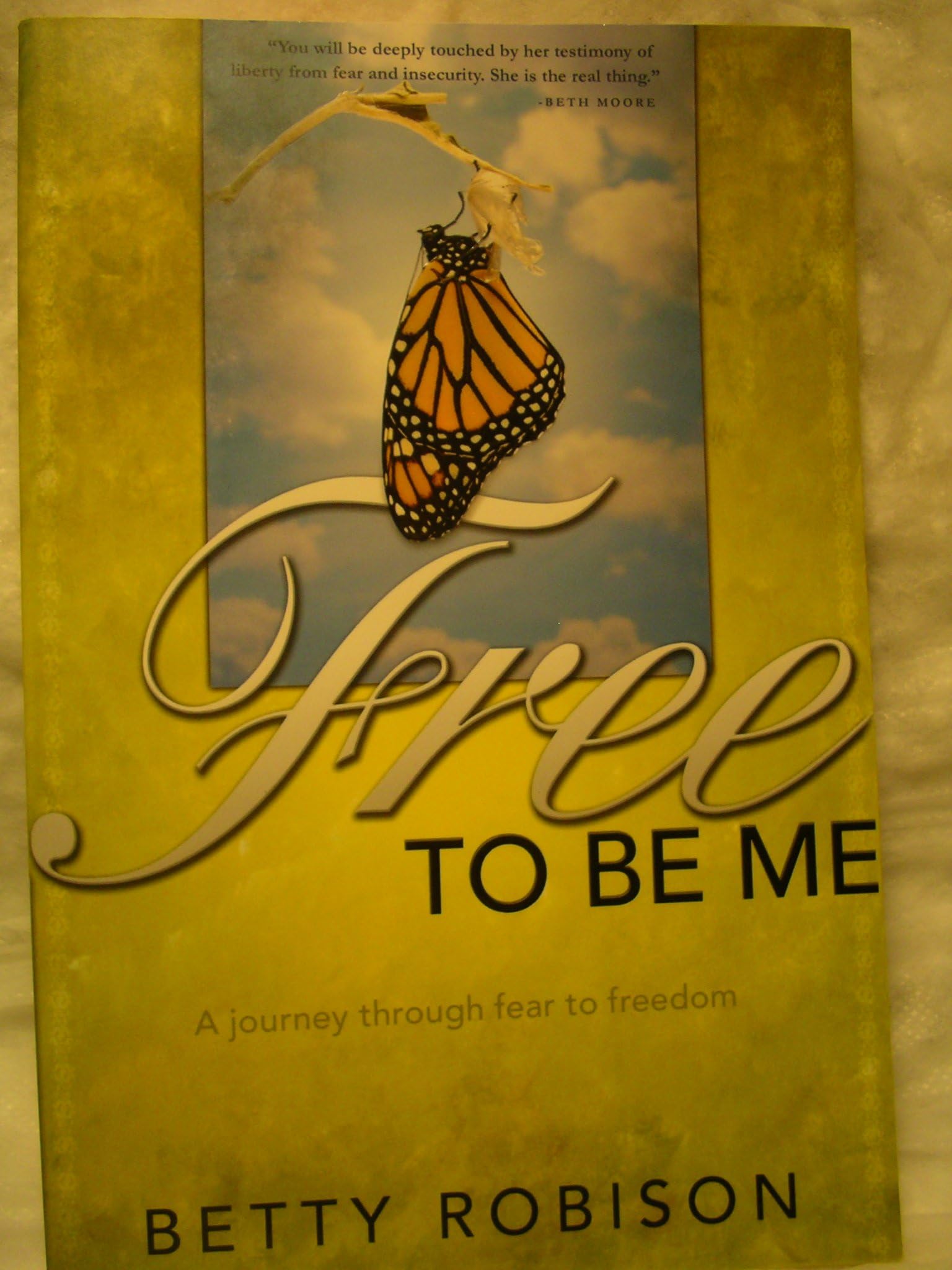 Free to Be Me: A Journey through Fear to Hope Religion & Esotericism