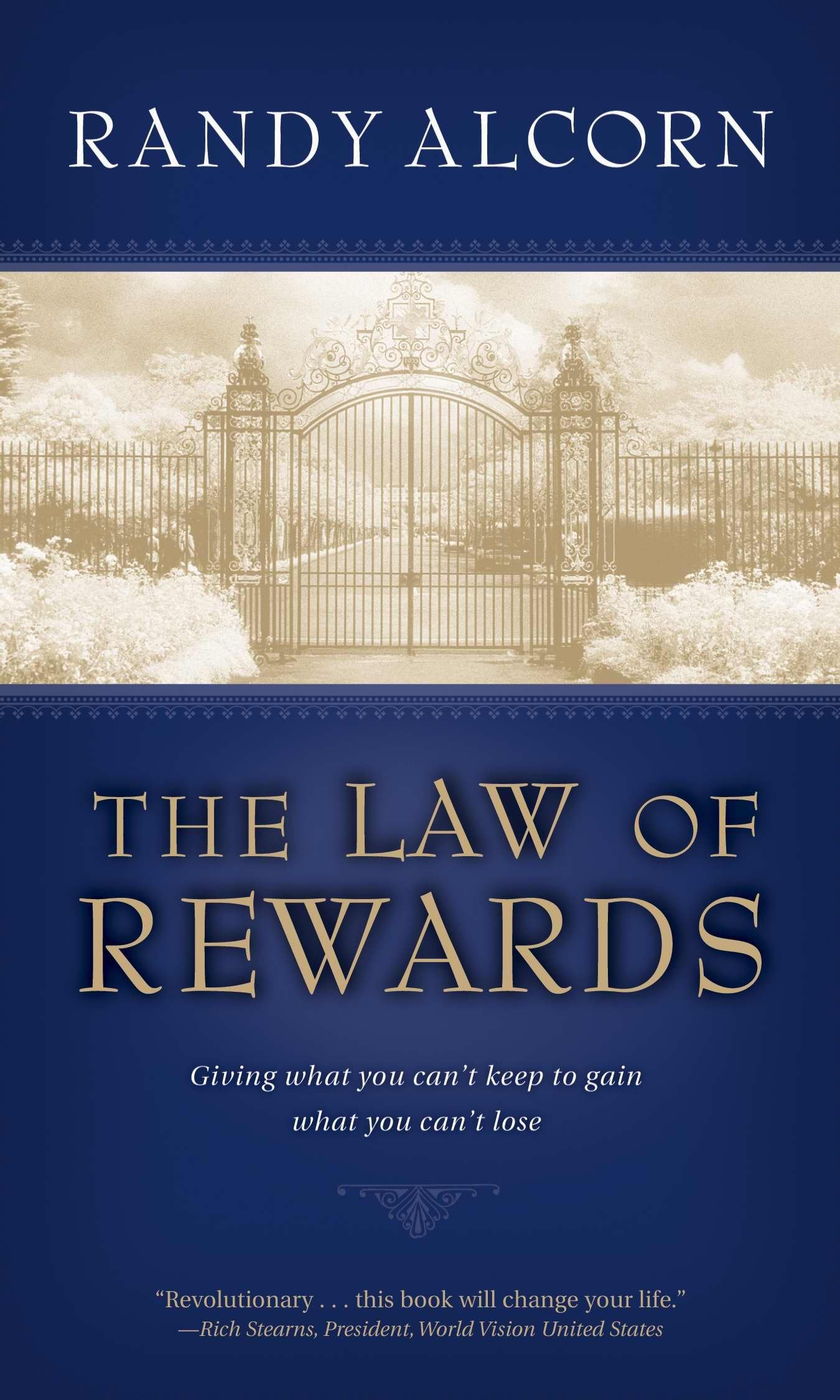 The Law of Rewards: Giving What You Can't Keep to Gain What You Can't Lose Business & Technology