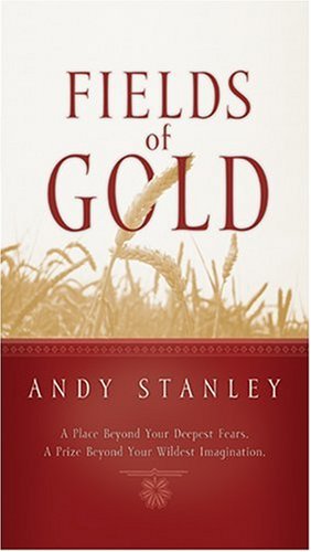 Fields of Gold: A Place Beyond Your Deepest Fears, a Prize Beyond Your Wildest Imagination Religion & Esotericism