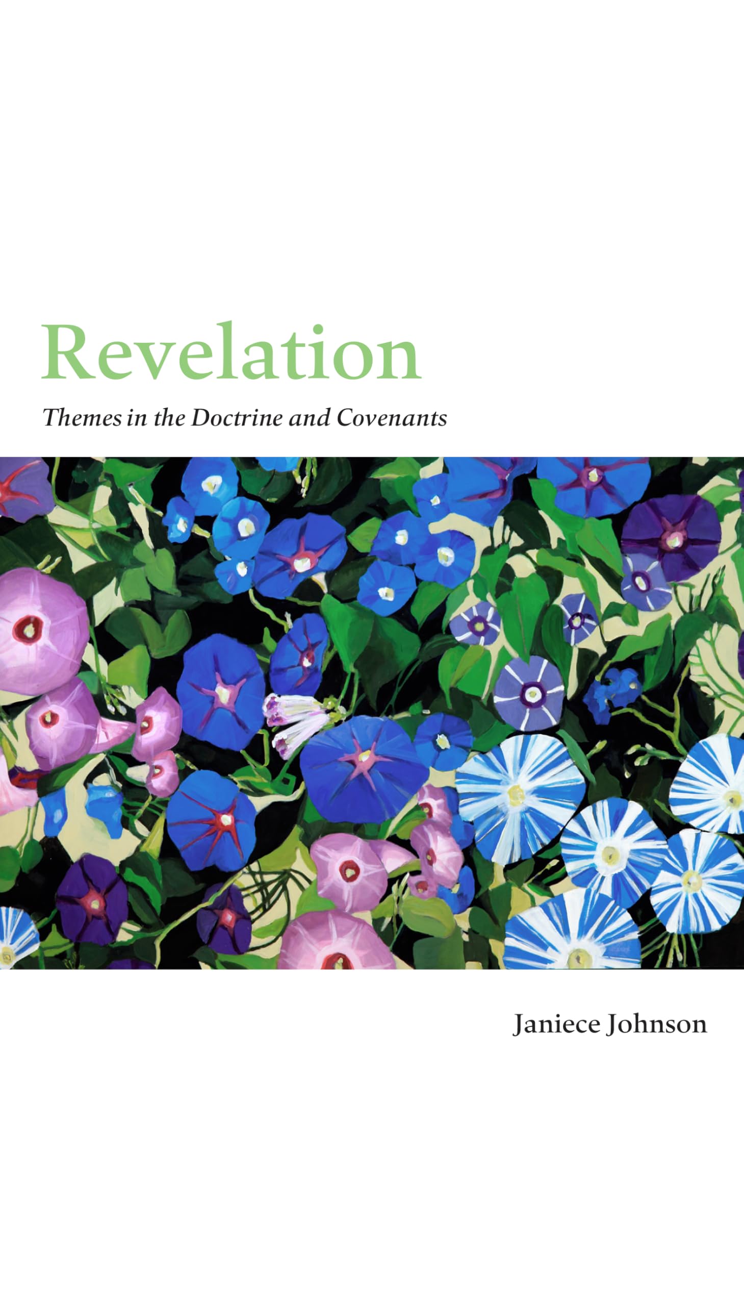 Revelation: Themes in the Doctrine and Covenants Religion & Esotericism