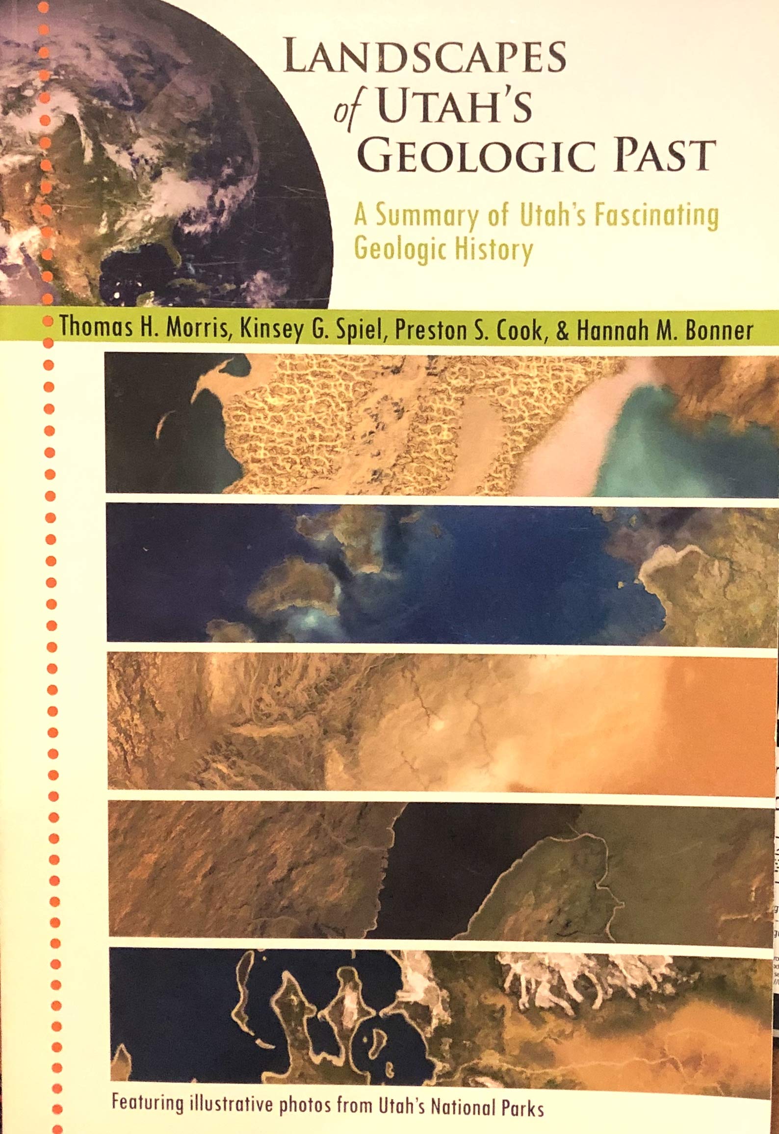 Landscapes of Utah's Geologic Past (A Summary of Utah's Fascinating Geologic History) Books