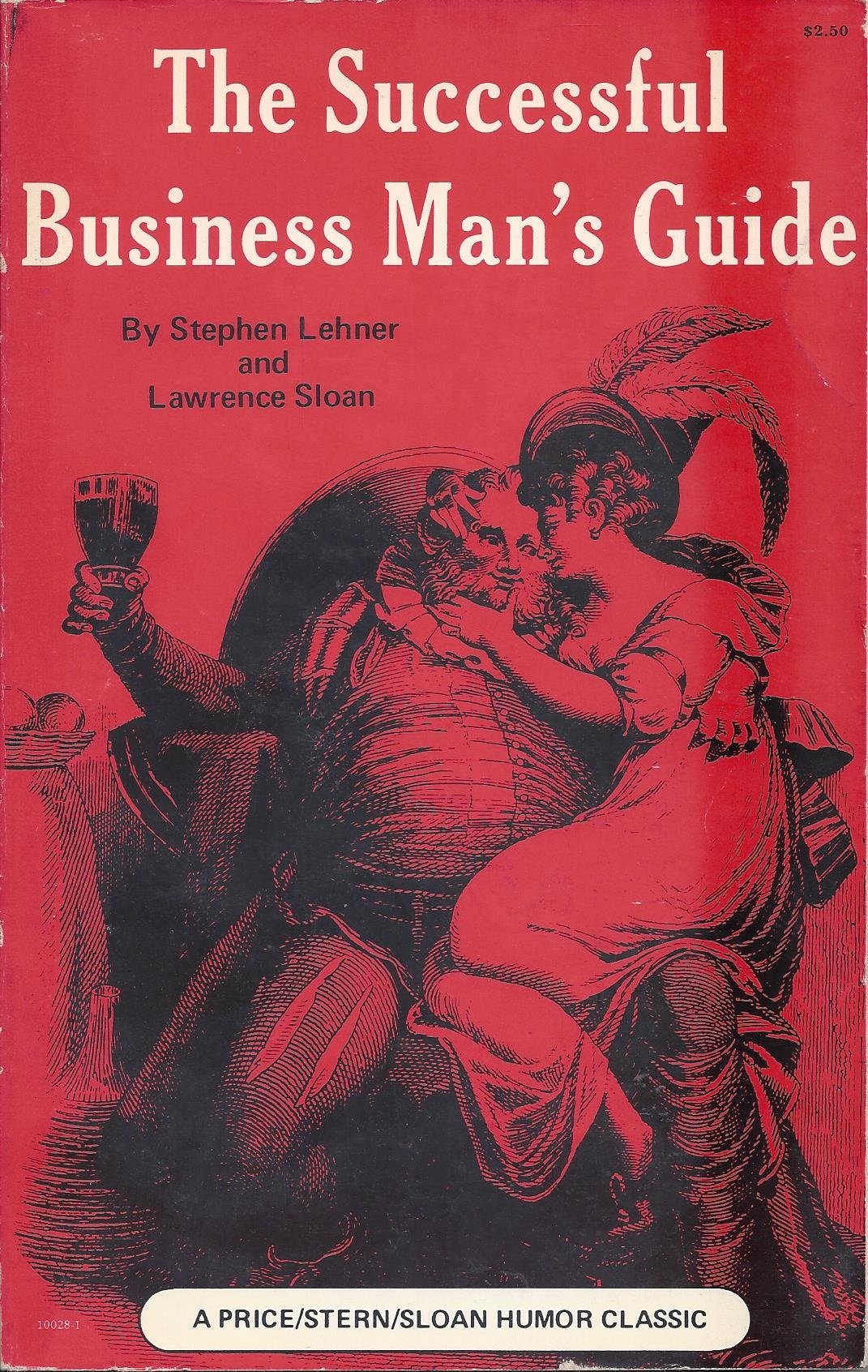 The Successful Business Man's Guide (A Price/Stern/Sloan Humor Classic) Books