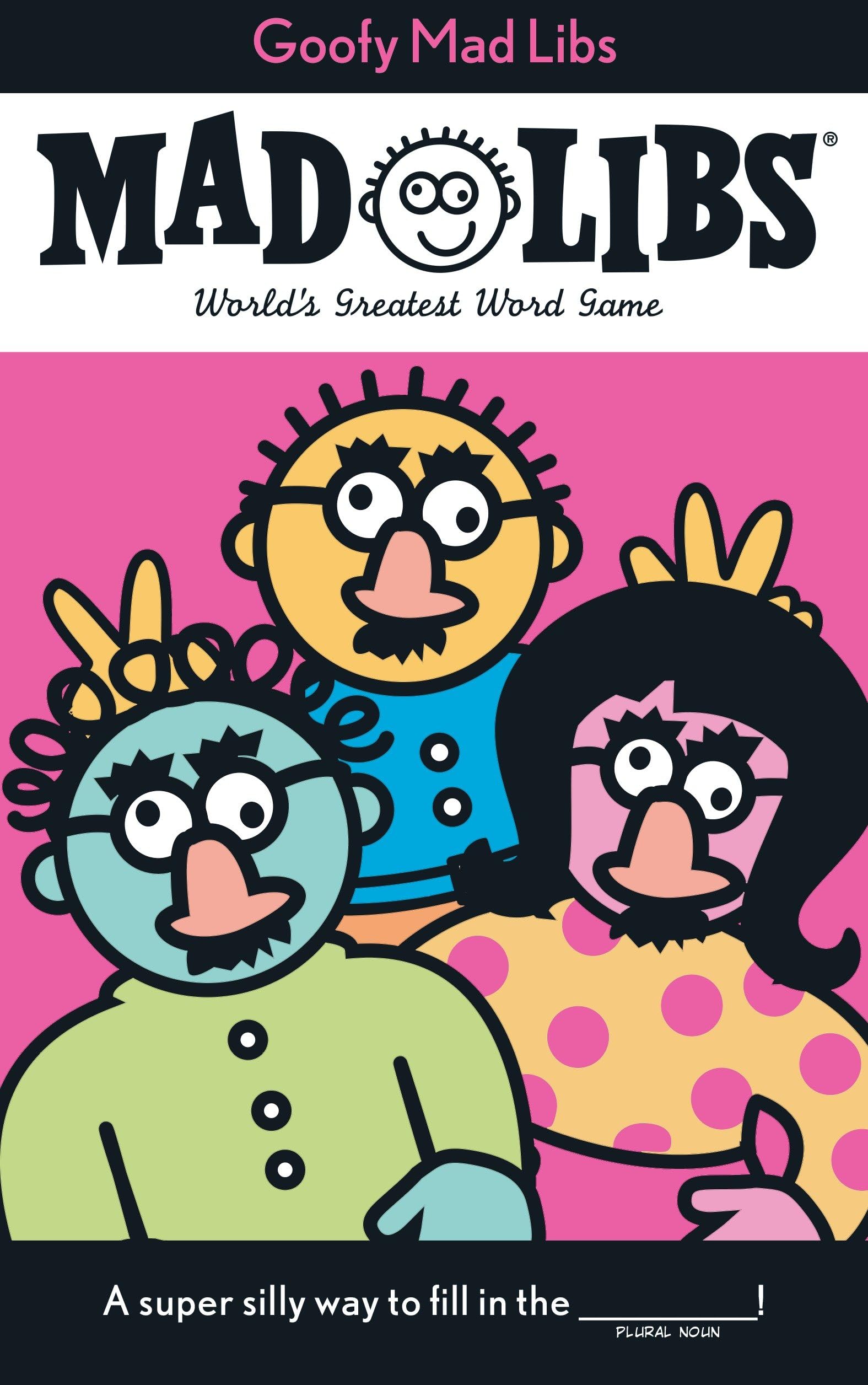 Goofy Mad Libs: World's Greatest Word Game Leisure & Fun