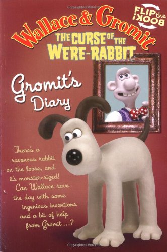 Dog Diaries: Gromits Diary/ Philips Diary (Wallace And Gromit The Curse of the Were-Rabbit) Novels & Short Stories