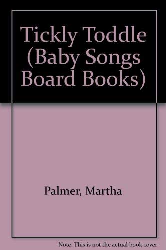 Tickly Toddle (Baby Songs Board Books) Books