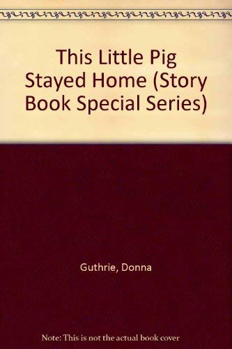 This Little Pig Stayed Home (Story Book Special Series) Books