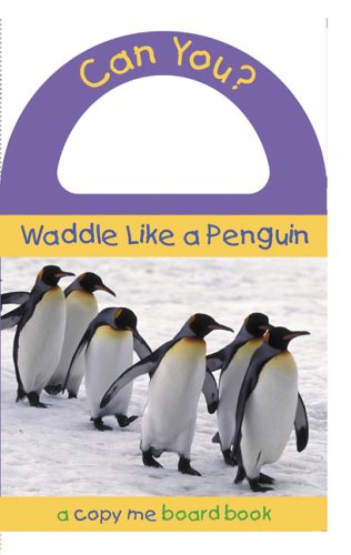 Can You? Waddle Like a Penguin Novels & Short Stories