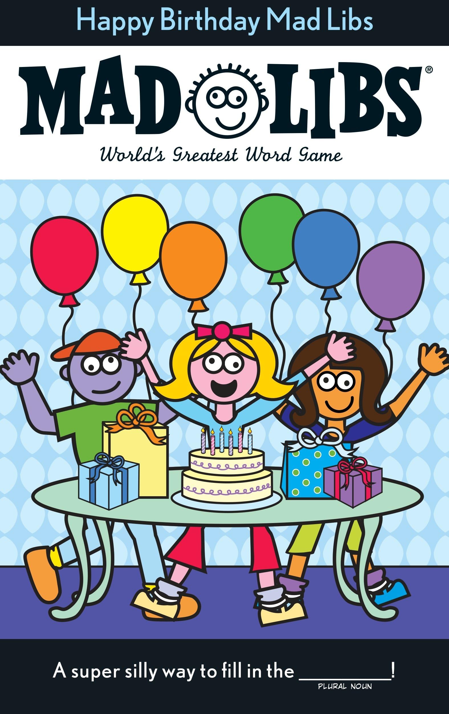 Happy Birthday Mad Libs: World's Greatest Word Game Non-fiction
