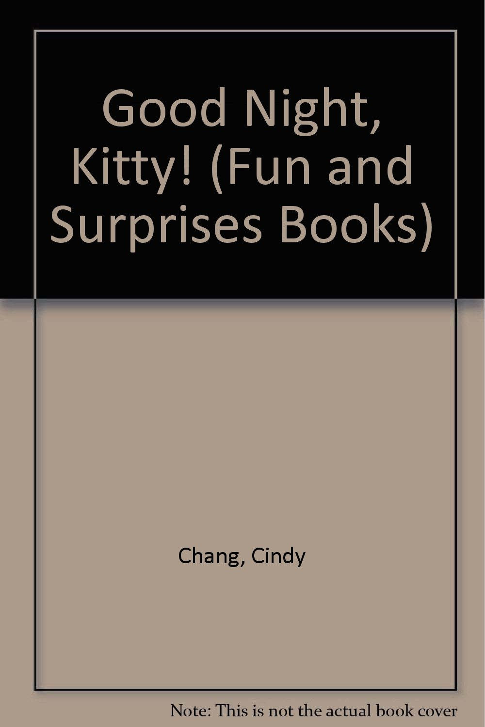 Good Night, Kitty! (Fun and Surprises Books) Novels & Short Stories