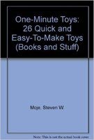 One-minute Toys: 26 Quick and Easy-To-Make Toys (Books and Stuff) Leisure & Fun
