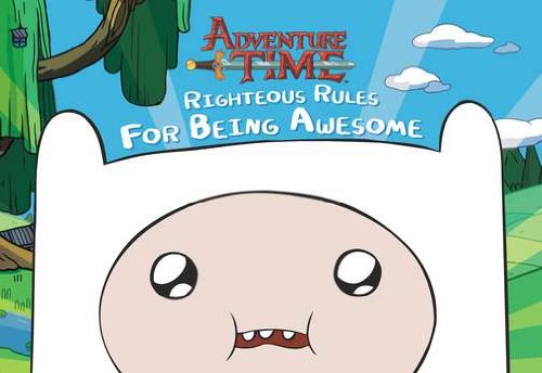 Righteous Rules for Being Awesome (Adventure Time) Non-fiction books for kids