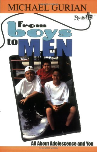 From Boys to Men: All About Adolescence and You book