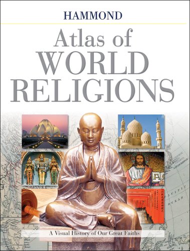 Hammond Atlas of World Religions: A Visual History of Our Great Faiths Reference Books