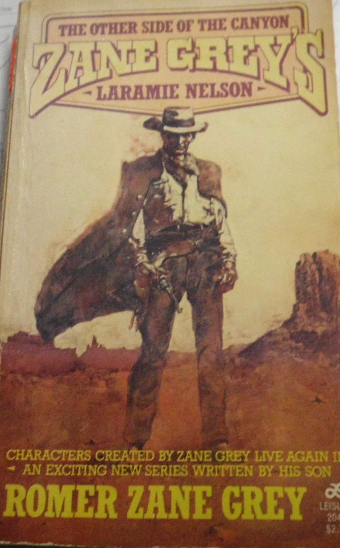 Zane Grey's Laramie Nelson: The Other Side of the Canyon Books