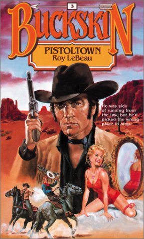 Pistoltown (Buckskin, Band 3) Contemporary literature