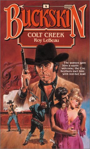 Colt Creek (Buckskin, Band 4) Contemporary literature