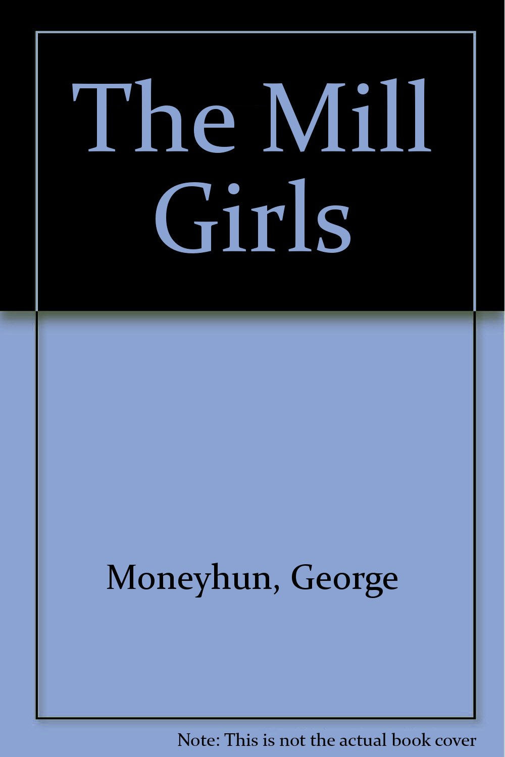 The Mill Girls Historical Fiction