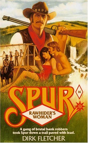 Rawhider's Woman (Spur, Band 16) Contemporary literature