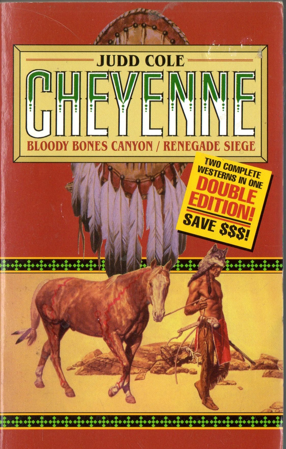 Bloody Bones Canyon/Renegade Seige (Cheyenne) Action & Adventure