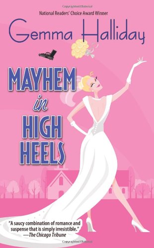 Mayhem in High Heels (Romantic Mysteries) Detective & CSI