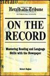 International Herald Tribune on the Record: Mastering Reading and Language Skills With the Newspaper Foreign Languages ​​& Dictionaries