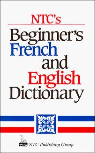 Ntc's Beginner's French and English Dictionary book