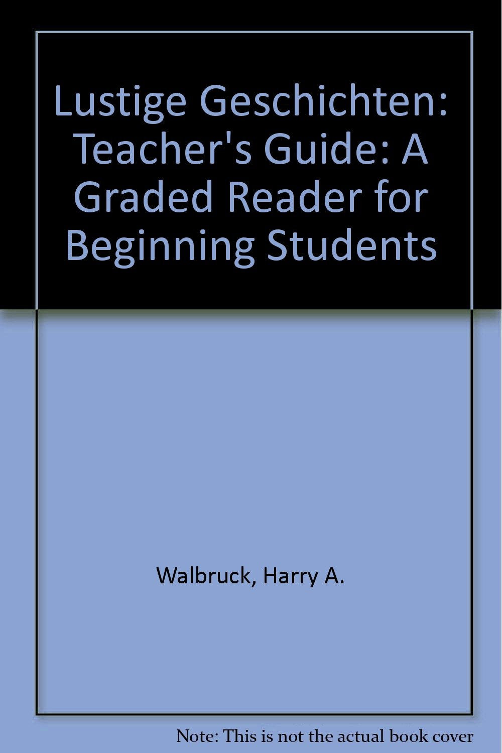 Teacher's Guide (Lustige Geschichten: A Graded Reader for Beginning Students) Foreign Languages ​​& Dictionaries