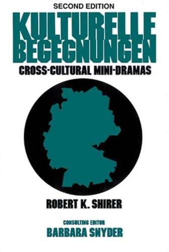 Kulturelle Begegnungen 2nd Ed: Cross-cultural Mini-dramas (NTC: FOREIGN LANGUAGE MISC) General education
