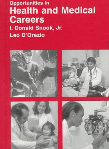 Opportunities in Health and Medical Careers (Opportunities in Series) Business, Finance & Career