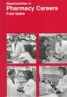 Opportunities in Pharmacy Careers (Opportunities in Series) Medicine