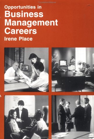 Opportunities in Business Management Careers Business, Finance & Career