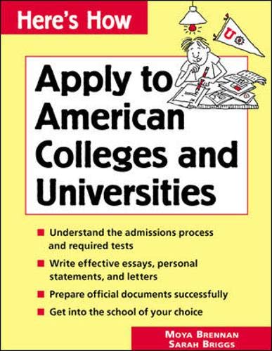 Apply to American Colleges and Universities (Here's How (Lincolnwood, Ill.).) Study Guides