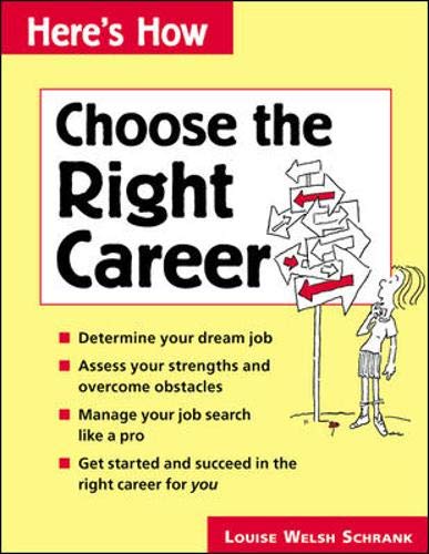 Choose the Right Career (Here's How Series) Business, Finance & Career