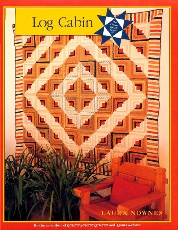 Log Cabin (Classic Quilt Series) Hobbies & Crafts