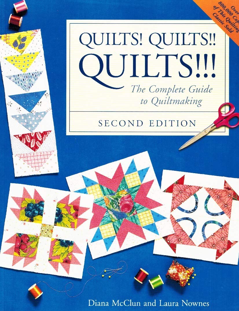 Quilts! Quilts!! Quilts!!!: The Complete Guide to Quiltmaking Hobbies & Crafts