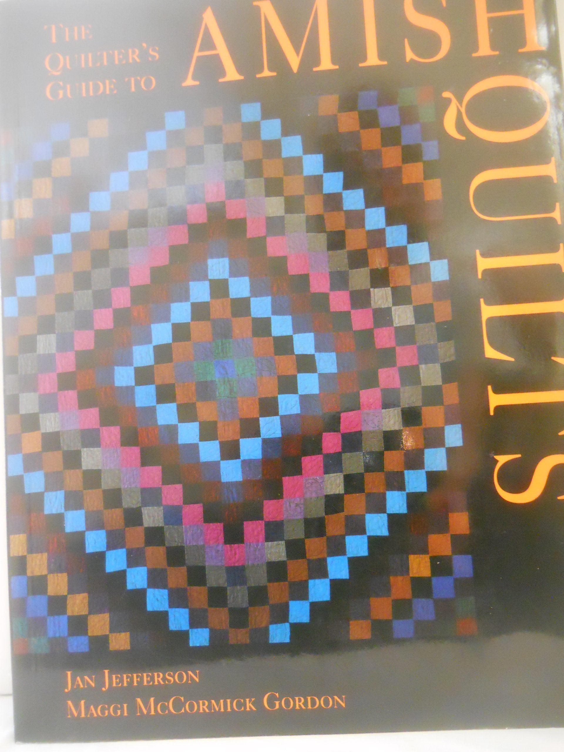 The Quilter's Guide to Amish Quilts Hobbies & Crafts