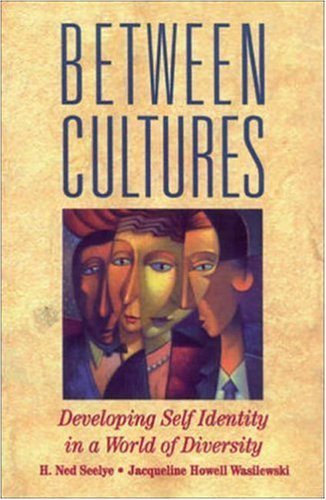 Between Cultures: Developing Self-Identity in a World of Diversity Books