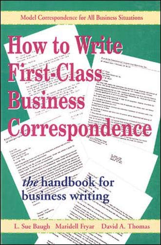 How to Write First-Class Business Correspondence: The Handbook for Business Writing book