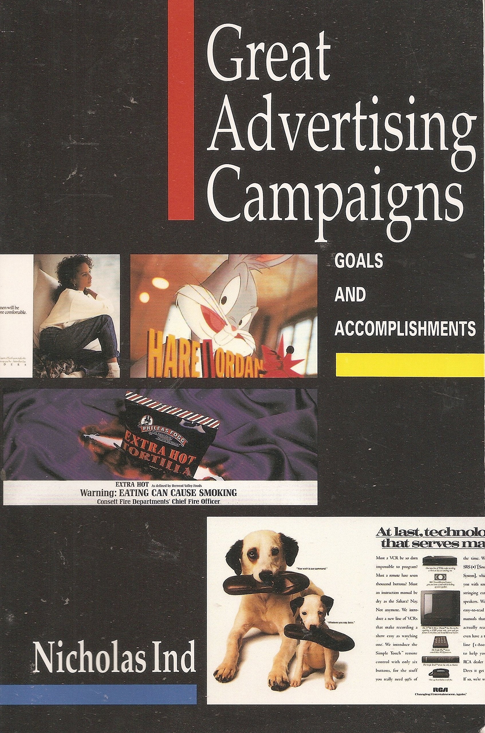 Great Advertising Campaigns: Goals and Accomplishments Business, Finance & Career