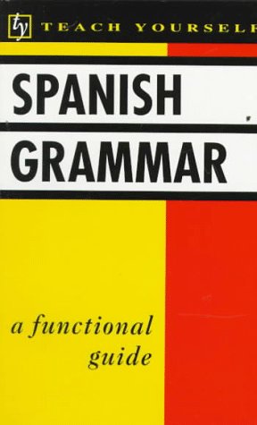 Spanish Grammar (Teach Yourself Books) Books