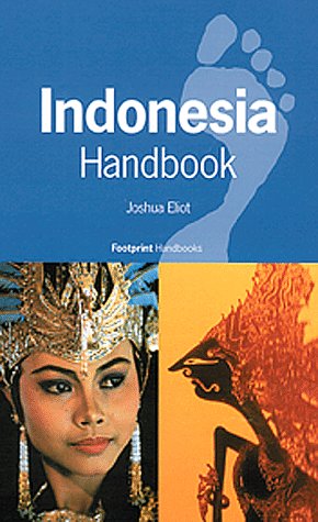 Indonesia Handbook (Footprint Handbooks Series) Leisure, Home & Garden