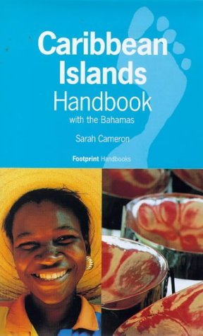 Caribbean Islands Handbook: With the Bahamas (Footprint Handbooks Series) Leisure, Home & Garden