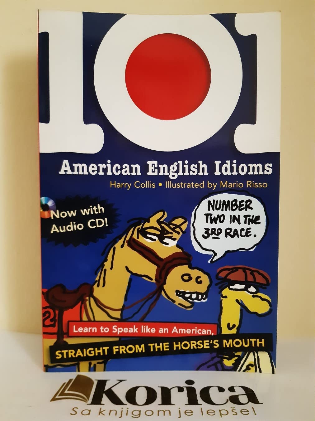 101 American English Idioms: Understanding and Speaking English Like an American (101... Language Series) Social Sciences