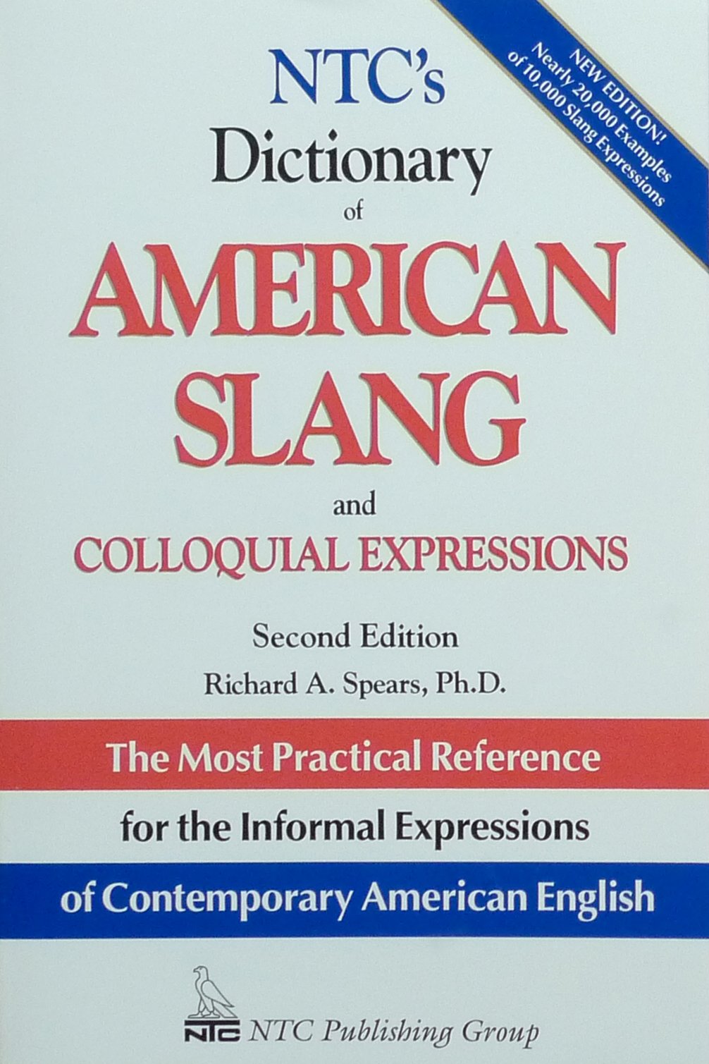 N.T.C.'s Dictionary of American Slang and Colloquial Expressions Social Sciences