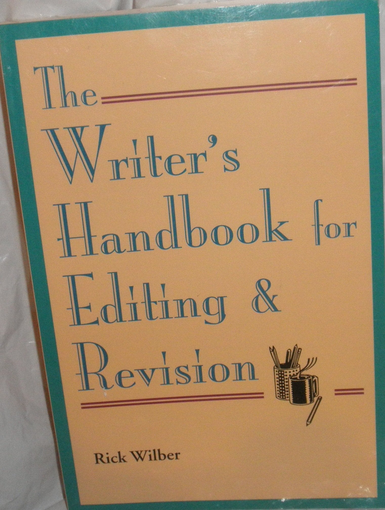 The Writer's Handbook for Editing & Revision book