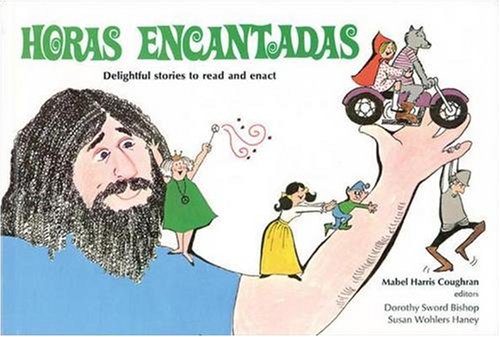 Horas Encantadas: Delightful Stories to Read and Enact Foreign Languages ​​& Dictionaries